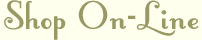 Shop Our On-Line Store
